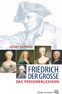 Kartonierter Einband Friedrich der Große von Josef Johannes Schmid