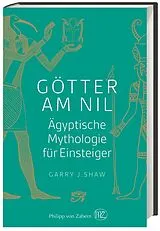 Fester Einband Götter am Nil von Garry J. Shaw