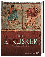 Fester Einband Die Etrusker von Friederike Bubenheimer-Erhart