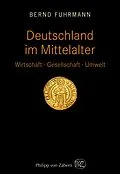 E-Book (pdf) Deutschland im Mittelalter von Bernd Fuhrmann