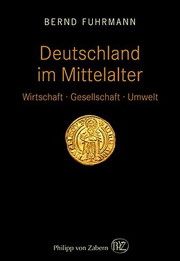 E-Book (epub) Deutschland im Mittelalter von Bernd Fuhrmann
