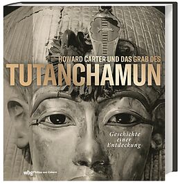 Fester Einband Howard Carter und das Grab des Tutanchamun von 