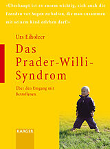 Kartonierter Einband Das Prader-Willi-Syndrom von U. Eiholzer