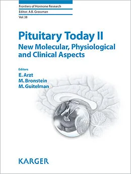 E-Book (epub) Pituitary Today II von E. Arzt, M. Bronstein, M. Guitelman