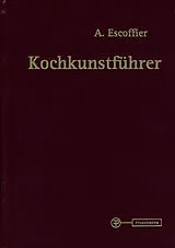 Buch Kochkunstführer von Auguste Escoffier