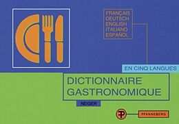 Kartonierter Einband Dictionnaire gastronomique von Ada Neiger