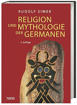 Fester Einband Religion und Mythologie der Germanen von Rudolf Simek