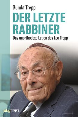 E-Book (epub) Der letzte Rabbiner von Gunda Trepp