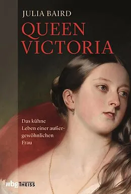 E-Book (epub) Queen Victoria von Julia Baird