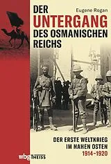 E-Book (pdf) Der Untergang des Osmanischen Reichs von Eugene Rogan