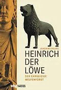 E-Book (pdf) Heinrich der Löwe von Joachim Ehlers