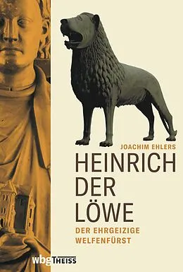 E-Book (epub) Heinrich der Löwe von Joachim Ehlers