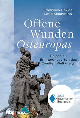 E-Book (pdf) Offene Wunden Osteuropas von Franziska Davies, Katja Makhotina