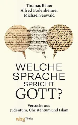 E-Book (epub) Welche Sprache spricht Gott? von Thomas Bauer, Michael Seewald, Alfred Bodenheimer