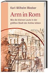Fester Einband Arm in Rom von Karl-Wilhelm Weeber