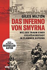 E-Book (epub) Das Inferno von Smyrna von Giles Milton