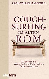 E-Book (epub) Couchsurfing im alten Rom von Karl-Wilhelm Weeber