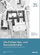 Kartonierter Einband Die Fuldaer Bau- und Kunstdenkmäler von 