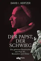 E-Book (epub) Der Papst, der schwieg von David Kertzer