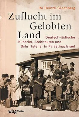 E-Book (epub) Zuflucht im Gelobten Land von Ita Heinze-Greenberg