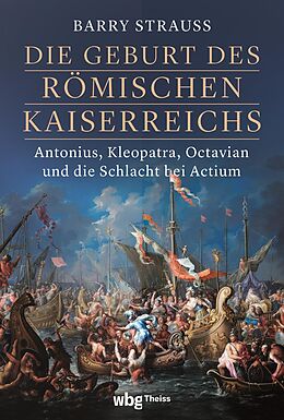 E-Book (pdf) Die Geburt des römischen Kaiserreichs von Barry Strauss