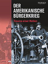 Fester Einband Der Amerikanische Bürgerkrieg von 