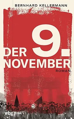 E-Book (pdf) Der 9. November von Bernhard Kellermann