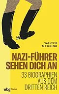 E-Book (epub) Nazi-Führer sehen dich an von Walter Mehring