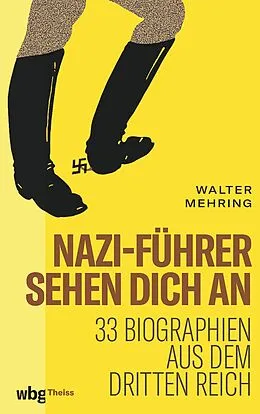 E-Book (epub) Nazi-Führer sehen dich an von Walter Mehring