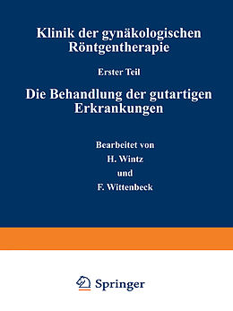 Kartonierter Einband Klinik der gynäkologischen Röntgentherapie von H. Wintz, F. Wittenbeck