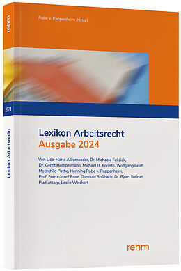 Kartonierter Einband Lexikon Arbeitsrecht 2024 von Lisa-Maria Allramseder, Michaela Felisiak, Gerrit Hempelmann