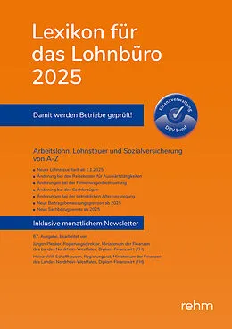 E-Book (epub) Lexikon für das Lohnbüro 2025 (E-Book EPUB) von Wolfgang Schönfeld, Jürgen Plenker, Heinz-Willi Schaffhausen