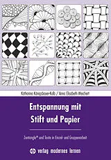 Kartonierter Einband Entspannung mit Stift und Papier von Katharina Königsbauer-Kolb, Anna Elisabeth Weichert