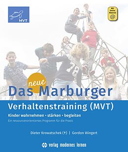 Loose-leaf book Das neue Marburger Verhaltenstraining (MVT) de Dieter Krowatschek, Gordon Wingert