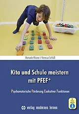 Kartonierter Einband Kita und Schule meistern mit PFEF+ von Manuela Rösner, Vanessa Schlüß