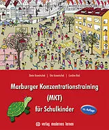 Loseblatt Marburger Konzentrationstraining (MKT) für Schulkinder von Dieter Krowatschek, Gita Krowatschek, Caroline Reid