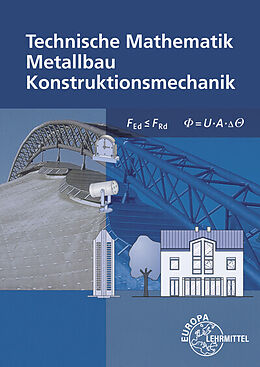 Kartonierter Einband Technische Mathematik für Metallbauberufe von Alfred Weingartner, Josef Dillinger, Gerhard Bulling