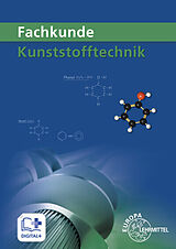 Buch Fachkunde Kunststofftechnik von Karl-Heinz Küspert, Jörg Kolbinger, Gerhard Lindenblatt