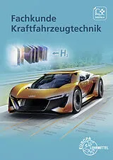 Kartonierter Einband Fachkunde Kraftfahrzeugtechnik von Uwe Heider, Wolfgang Keil, Rolf Gscheidle