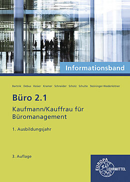 Fester Einband Büro 2.1- Informationsband - 1. Ausbildungsjahr von Dorothea Bartnik, Martin Debus, Gerd Keiser