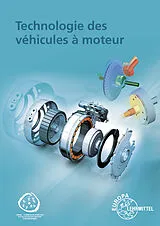 Kartonierter Einband Technologie des véhicules à moteur von Uwe Heider, Jochen Mann, Achim van Huet