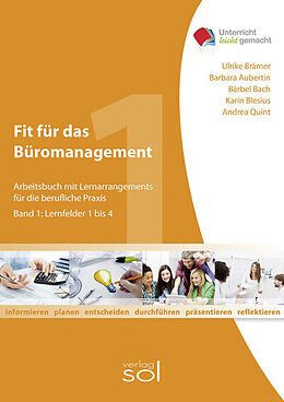 Kartonierter Einband Fit für das Büromanagement - Band 1: Lernfelder 1 bis 4 von Barbara Aubertin, Bärbel Bach, Karin Blesius