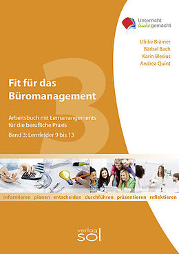 Kartonierter Einband Fit für das Büromanagement - Band 3: Lernfelder 9 bis 13 von Bärbel Bach, Karin Blesius, Ulrike Brämer