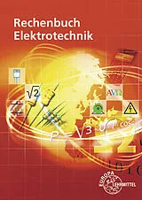 Kartonierter Einband (Kt) Rechenbuch Elektrotechnik von Ronald Neumann, Bernd Feustel, Klaus Tkotz