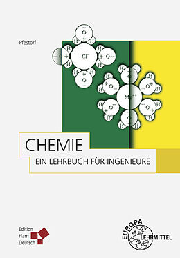 Kartonierter Einband Chemie - Ein Lehrbuch für Ingenieure von Roland Pfestorf