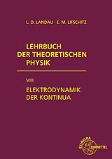 Fester Einband Elektrodynamik der Kontinua von Lew D Landau, Jewgeni M Lifschitz