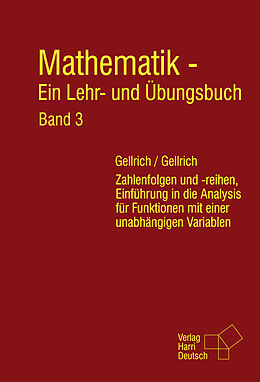 Fester Einband Mathematik - Ein Lehr- und Übungsbuch: Band 3 von Regina Gellrich, Carsten Gellrich