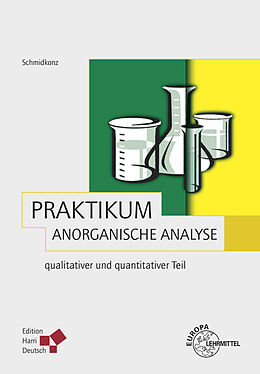 Kartonierter Einband Praktikum Anorganische Analyse von Bertram Schmidkonz