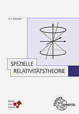 Kartonierter Einband Spezielle Relativitätstheorie (Schröder) von Claus Lämmerzahl, Ulrich E. Schröder