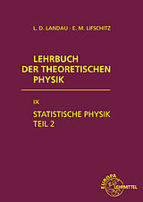 Fester Einband Statistische Physik Teil 2 von Lew D. Landau, Jewgeni M. Lifschitz